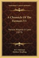 A Chronicle Of The Fermors V1