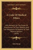 A Code Of Medical Ethics