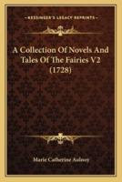 A Collection Of Novels And Tales Of The Fairies V2 (1728)