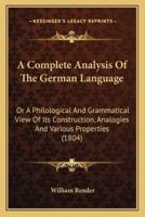 A Complete Analysis Of The German Language