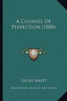 A Counsel Of Perfection (1888)