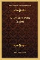 A Crooked Path (1890)