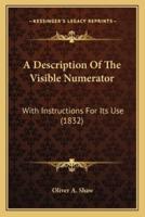 A Description Of The Visible Numerator