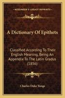 A Dictionary Of Epithets