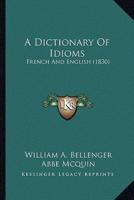 A Dictionary Of Idioms