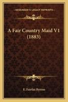 A Fair Country Maid V1 (1883)