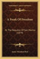 A Freak Of Freedom
