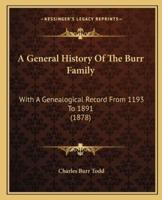 A General History Of The Burr Family