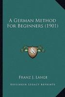 A German Method For Beginners (1901)