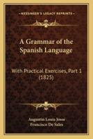 A Grammar of the Spanish Language