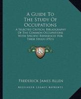 A Guide To The Study Of Occupations