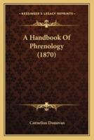 A Handbook Of Phrenology (1870)