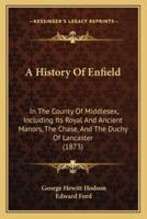 A History Of Enfield