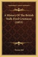 A History Of The British Stalk-Eyed Crustacea (1853)