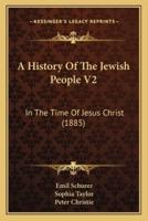 A History Of The Jewish People V2