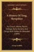 A History Of Tong, Shropshire