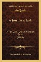 A Jaunt In A Junk