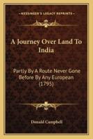 A Journey Over Land To India