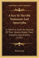 A Key To The Old Testament And Apocrypha
