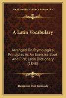 A Latin Vocabulary