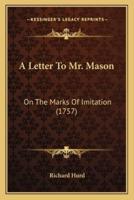 A Letter To Mr. Mason