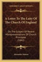 A Letter To The Laity Of The Church Of England
