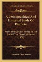A Lexicographical And Historical Study Of Diatheke