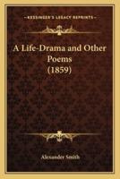 A Life-Drama and Other Poems (1859)