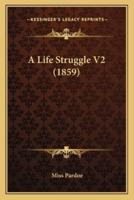 A Life Struggle V2 (1859)