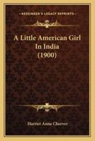 A Little American Girl In India (1900)