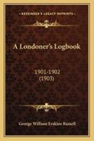 A Londoner's Logbook