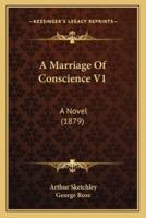 A Marriage of Conscience V1