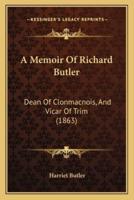 A Memoir Of Richard Butler