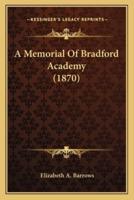 A Memorial Of Bradford Academy (1870)