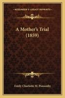 A Mother's Trial (1859)