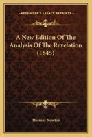 A New Edition Of The Analysis Of The Revelation (1845)