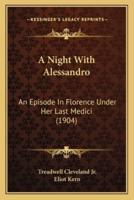 A Night With Alessandro