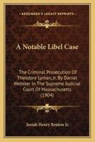 A Notable Libel Case