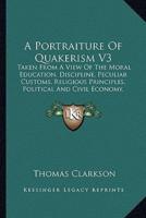 A Portraiture Of Quakerism V3