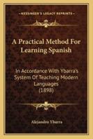A Practical Method For Learning Spanish