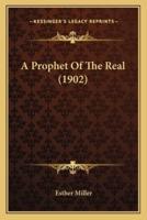 A Prophet Of The Real (1902)