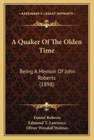 A Quaker Of The Olden Time
