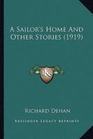 A Sailor's Home And Other Stories (1919)