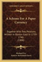 A Scheme For A Paper Currency