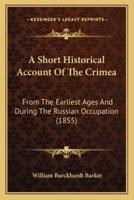 A Short Historical Account Of The Crimea