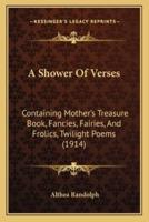 A Shower Of Verses