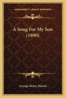 A Song For My Son (1890)