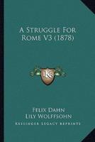 A Struggle For Rome V3 (1878)