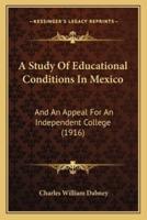 A Study Of Educational Conditions In Mexico