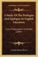 A Study Of The Prologue And Epilogue In English Literature